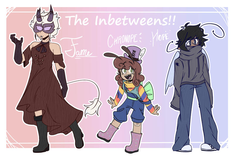 The Inbetweens - Fame, Chronope and Hope